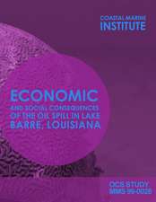 Economic and Soical Consequences of the Oil Spill in Lake Barre, Louisiana