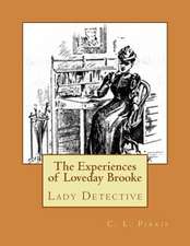 The Experiences of Loveday Brooke