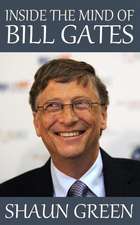 Inside the Mind of Bill Gates