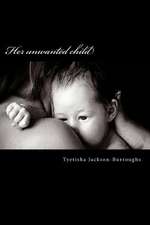 Her Unwanted Child