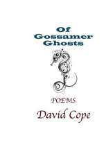 Of Gossamer Ghosts