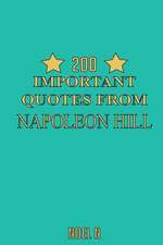 200 Important Quotes from Napoleon Hill