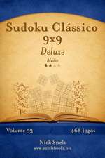 Sudoku Classico 9x9 Deluxe - Medio - Volume 53 - 468 Jogos