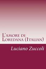 L'Amore Di Loredana (Italian)