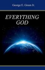 Everything God