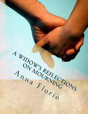 A Widow's Reflections