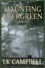 Haunting Evergreen