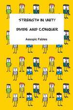 Strength in Unity & Divide and Conquer