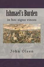 Ishmael's Burden