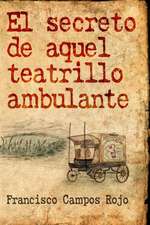 El Secreto de Aquel Teatrillo Ambulante