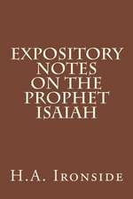 Expository Notes on the Prophet Isaiah