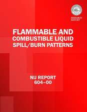 Flammable and Combustible Liquid Spill/Burn Patterns