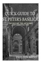 Quick Guide to St. Peter's Basilica