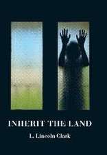 Inherit the Land