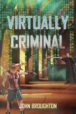 Virtually Criminal