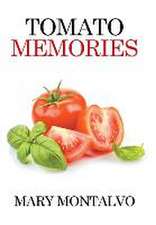 Tomato Memories