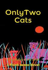 Only Two Cats