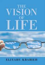 The Vision of Life