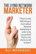 The Lying Network Marketer