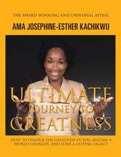 Ultimate Journey to Greatness