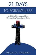 21 Days to Forgiveness