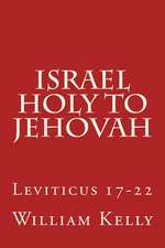 Israel Holy to Jehovah