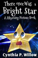 There Once Was a Bright Star