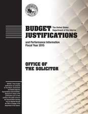 Budget Justifications and Performance Review Fiscal Year 2015