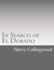 In Search of El Dorado