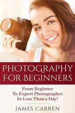 Photography for Beginners