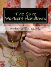 The Care Workers Handbook