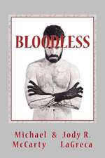 Bloodless