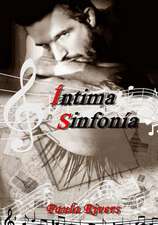 Intima Sinfonia Edicion Especial