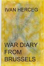 War Diary from Brussels