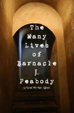 The Many Lives of Barnacle J. Peabody