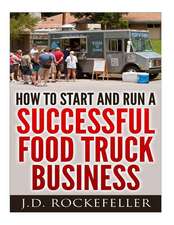 How to Start a Successful Food Truck Business