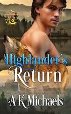 Highland Wolf Clan, Book 5, a Highlander's Return