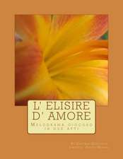 L' Elisire D' Amore