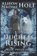 Duchess Rising