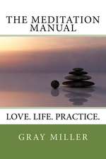 The Meditation Manual