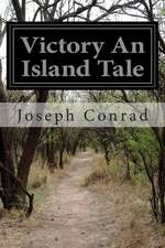 Victory an Island Tale