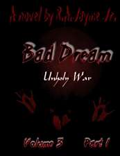 Bad Dream Volume 3 Part 1