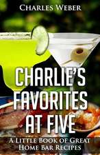 Charlie's Favorites at Five