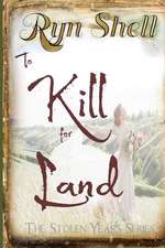 To Kill for Land