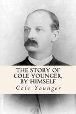 The Story of Cole Younger, by Himself