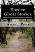 Border Ghost Stories