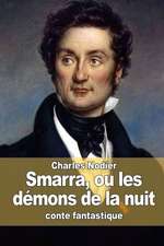 Smarra, Ou Les Demons de La Nuit