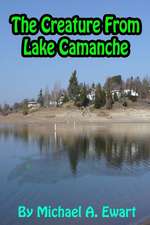 The Creature from Lake Camanche