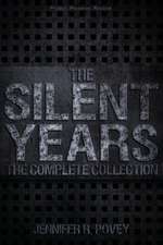 The Silent Years