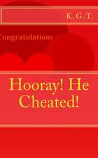 Hooray! He Cheated!